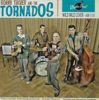 Sonny Tucker And The Tornados - Wild Wild Lover
