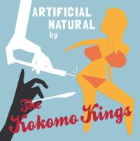 Kokomo Kings - Artificial Natural