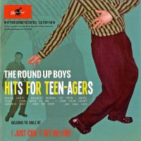 Round Up Boys - Hits For Teen-Agers