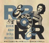 VA: - Rhythm & Blues Goes Rock & Roll Volume 2 - Rock And Roll