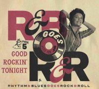VA: - Rhythm & Blues Goes Rock & Roll Volume 5 Good Rockin' Tonigh