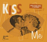VA: - Rock 'N' Roll Songs Of Happiness Vol. 2 - Kiss Me