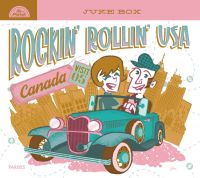 VA: - Rockin' Rollin' USA - Visit 05 - Canada - Juke Box