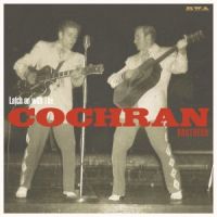 Cochran Brothers - Latch On With The Cochran Brothers
