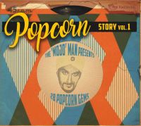 VA: - Popcorn Story Vol.1 The 'Mojo' Man Presents 28 Popcorn Gems