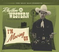 VA: - Rhythm & Western Volume 6 - I'm Moving On