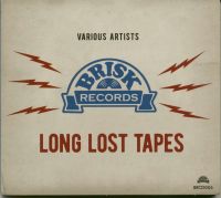 VA: - Brisk Records - Long Lost Tapes
