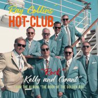 Ray Collins' Hot-Club - Kelly and Grant / Rock