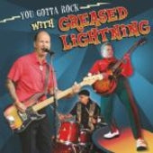 Greased Lightning - You Gotta Rock With