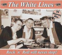 White Lines - Rock'n'Roll Will Never Stop