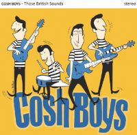 Cosh Boys - Those British Sounds