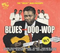 VA: - Blues Meets Doo-Wop Vol. 4