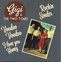 Gigi & The Two Tones - Voodoo Voodoo EP