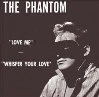 Phantom - Love Me / Whisper Your Love