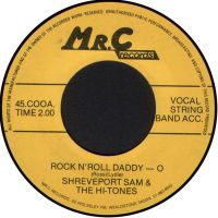 Shreveport Sam & The Hi-Tones / The Hi-Tones - Rock N' Roll Daddy-O / Cat's Nite Out