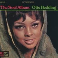 Otis Redding - The Soul Album