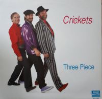 Crickets - Three Piece