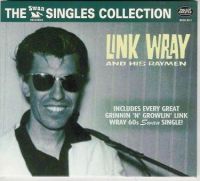 Link Wray - The Swan Singles Collection