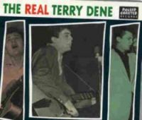 Terry Dene and the Dene Aces - The Real Terry Dene