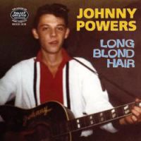 Johnny Powers - Long Blond Hair 2CD