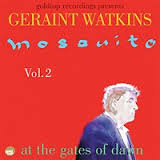 Geraint Watkins - Mosquito Vol. 2