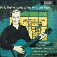Ferlin Husky - Ferlin Husky's Songs Of The Home And Heart