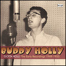 Buddy Holly - Gotta Roll ! The Early Recordings 1949-1955