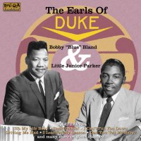Bobby "Blue" Bland & Little Junior Parker - The Earls Of Duke