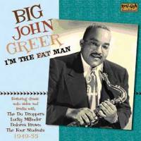 Big John Greer - I'm The Fat Man