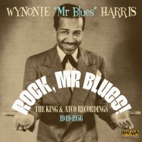 Wynonie Harris - Rock, Mr Blues ! The King & Atco Recordings 1949-1956