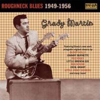 Grady Martin - Roughneck Blues 1949-1956