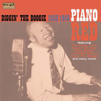 Piano Red - Diggin' The Boogie 1950-1956