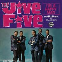 Jive Five - I'm A Happy Man - The UA Album plus Bonus Singles