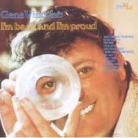 Gene Vincent - I'm Back And I'm Proud