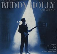 Buddy Holly - True Love Ways