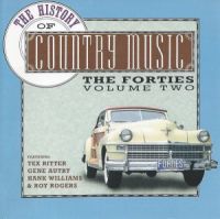 VA: - The History Of Country Music: The Forties, Vol. 2