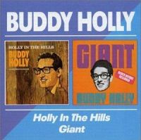 Buddy Holly - Holly In The Hills / Giant