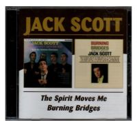 Jack Scott - The Spirit Moves Me / Burning Bridges