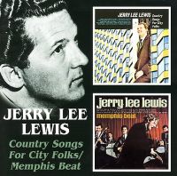 Jerry Lee Lewis - Country Songs For City Folks / Memphis Beat