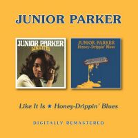 Junior Parker - Like It Is / Honey-Drippin' Blues