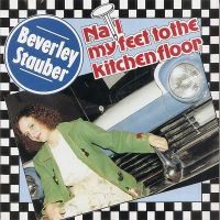 Beverly Stauber - Nail My Feet To The Kitchen Floor