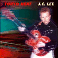 J.C. Lee - Tokyo Heat
