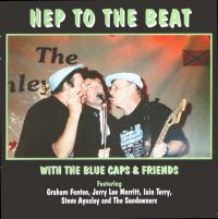 Blue Caps & Friends - Hep To The Beat