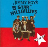Jimmy Roy's 5 Star Hillbillies - 5 Star Hop