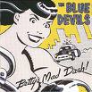 Blue Devils - Betty's Mad Dash