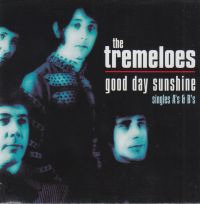 Tremeloes ‎ - Good Day Sunshine: Singles A's & B's 2CD