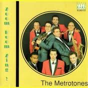 Metrotones - Zoom Boom Zing !