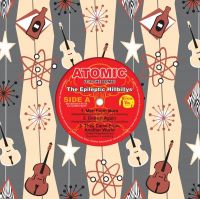Epileptic Hillbillys - Atomic It's The Bomb!