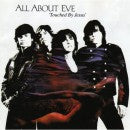 All About Eve - Touched By Jesus