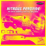 Sir Bald Diddley And His Wig Outs - Nitrous Peroxide